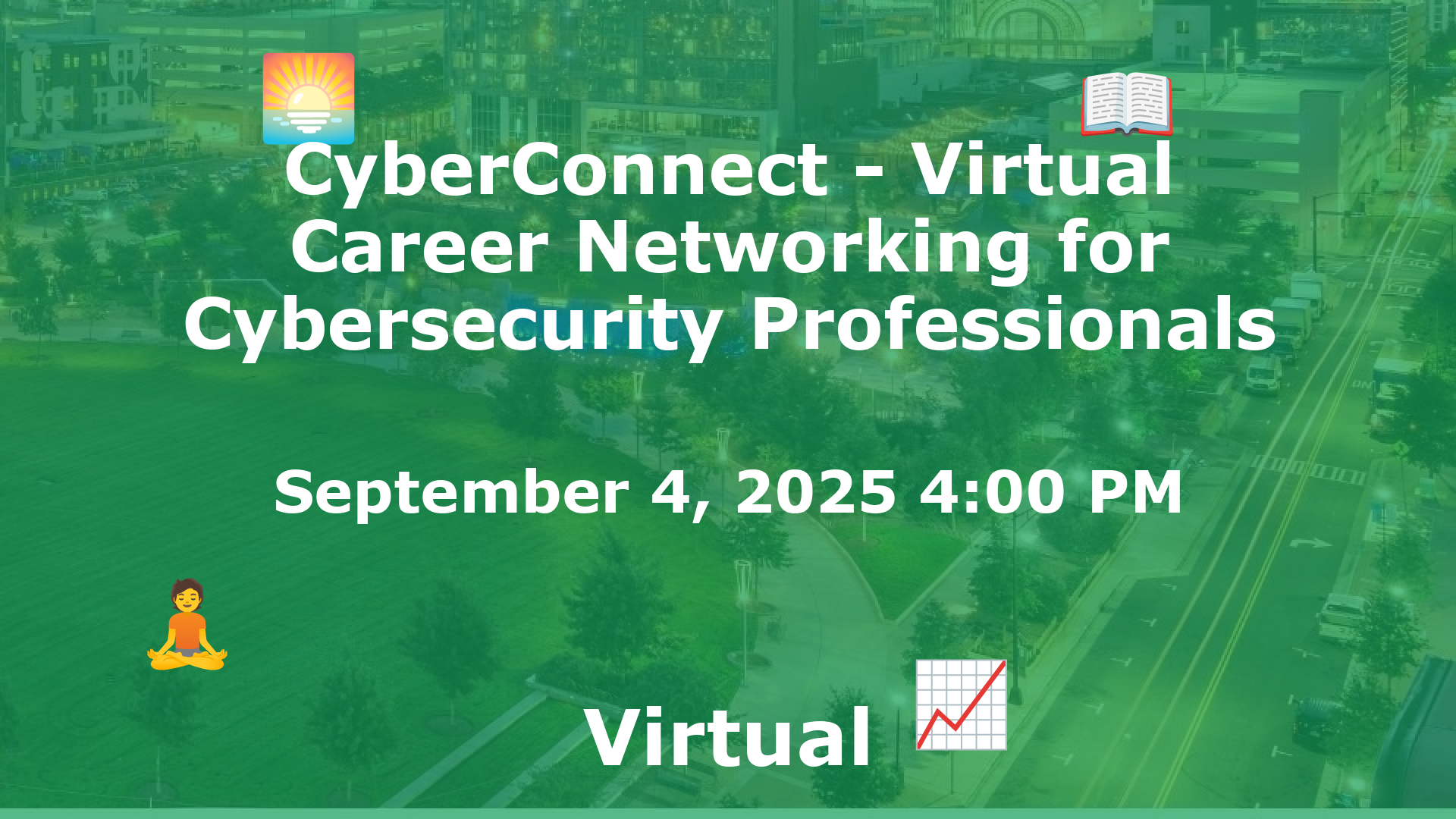 CyberConnect - Virtual Career Networking for Cybersecurity Professionals event image
